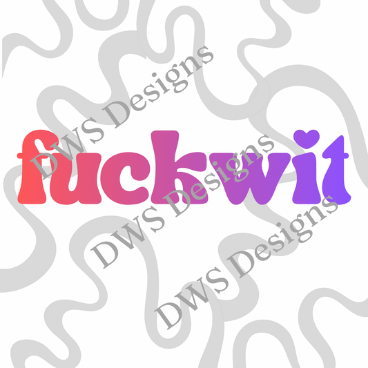 NSFW F*ckwit